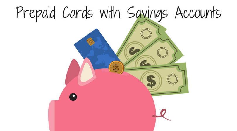 Prepaid Cards with Savings Accounts